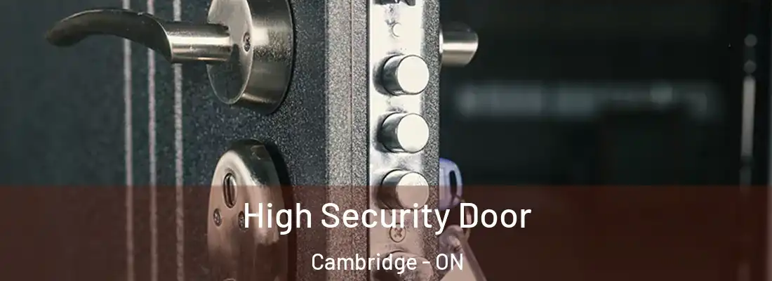  High Security Door Cambridge - ON
