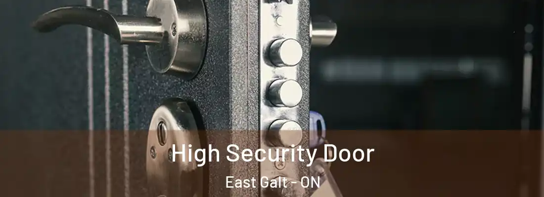 High Security Door East Galt - ON