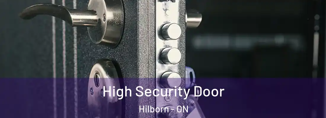  High Security Door Hilborn - ON