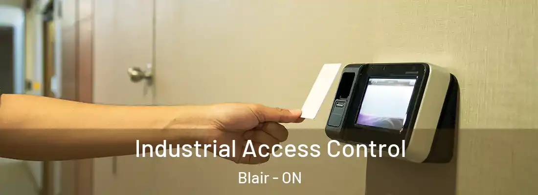  Industrial Access Control Blair - ON