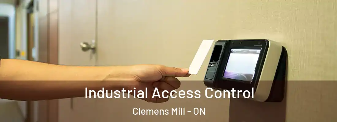  Industrial Access Control Clemens Mill - ON