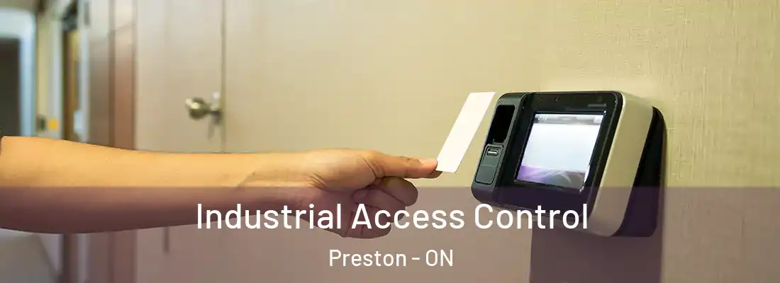  Industrial Access Control Preston - ON