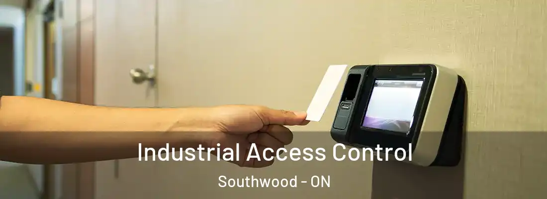  Industrial Access Control Southwood - ON