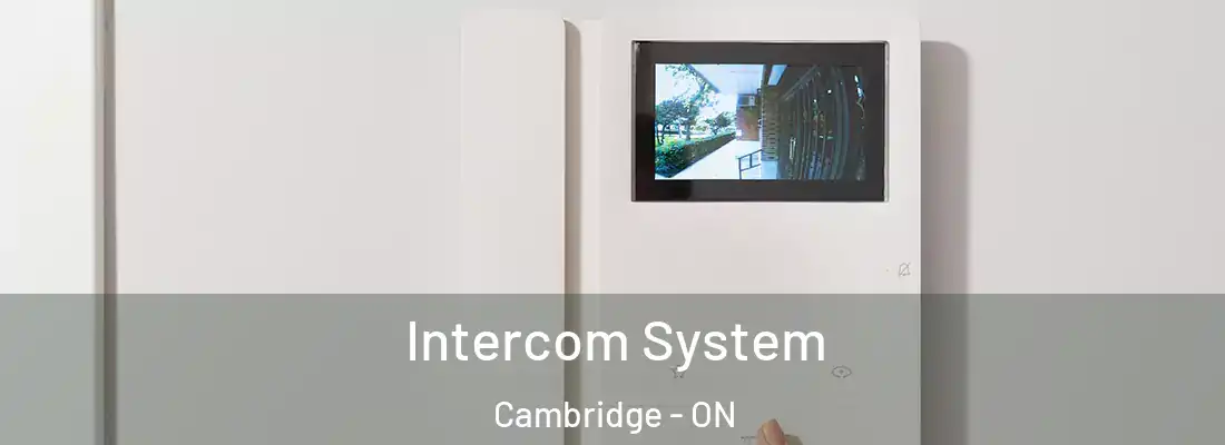  Intercom System Cambridge - ON