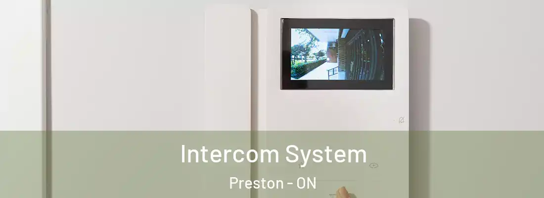  Intercom System Preston - ON