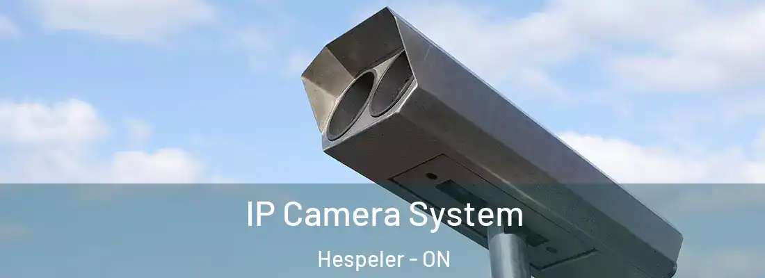  IP Camera System Hespeler - ON