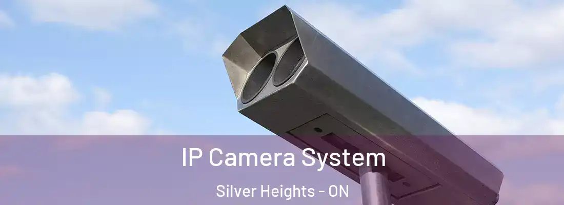  IP Camera System Silver Heights - ON