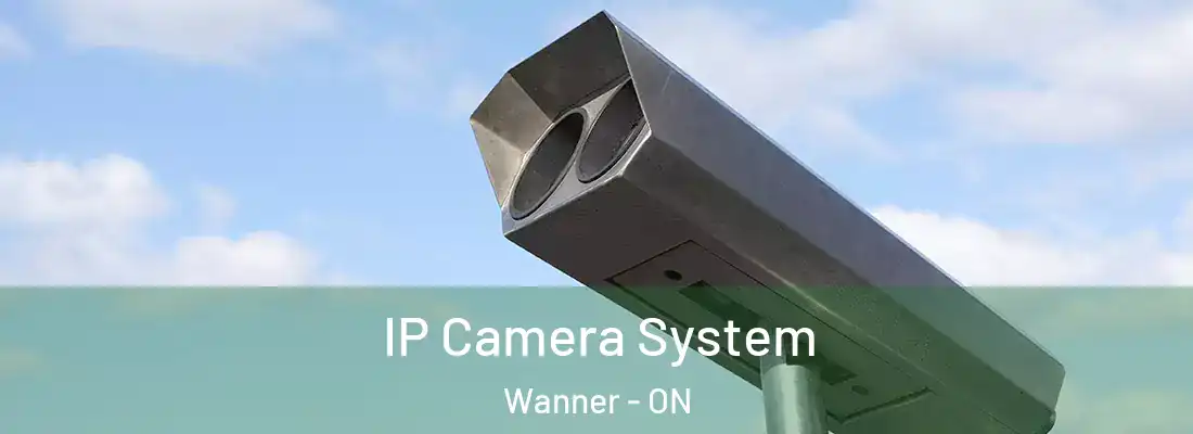  IP Camera System Wanner - ON