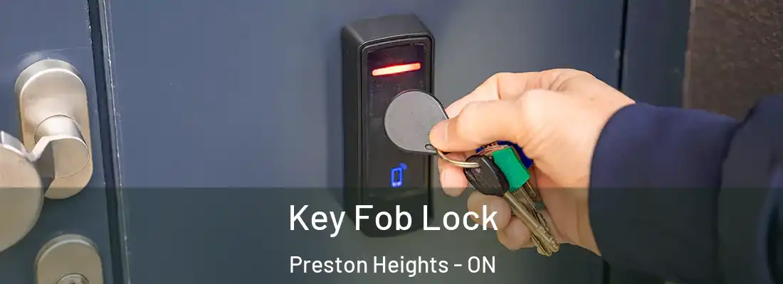  Key Fob Lock Preston Heights - ON