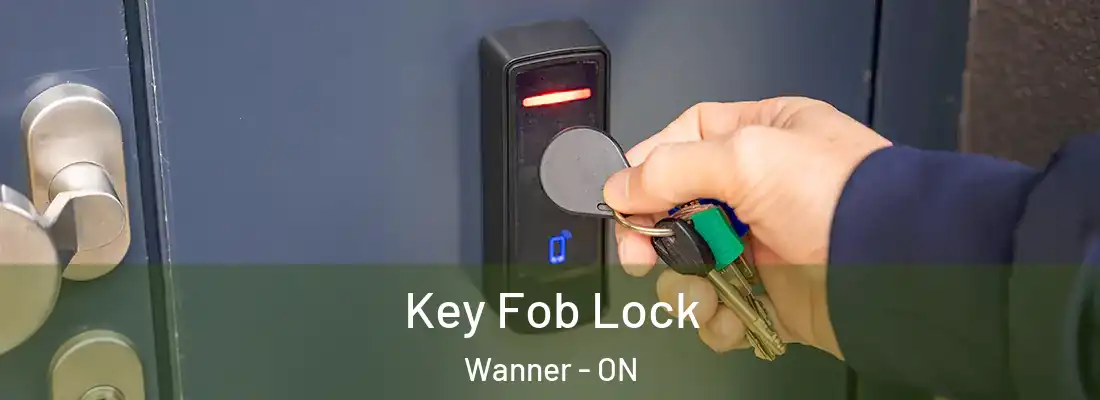  Key Fob Lock Wanner - ON
