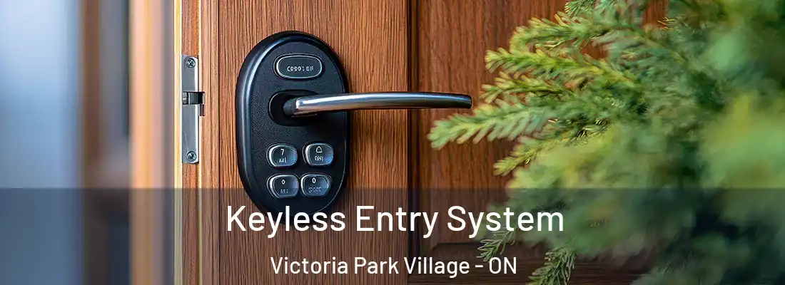  Keyless Entry System Victoria Park Village - ON