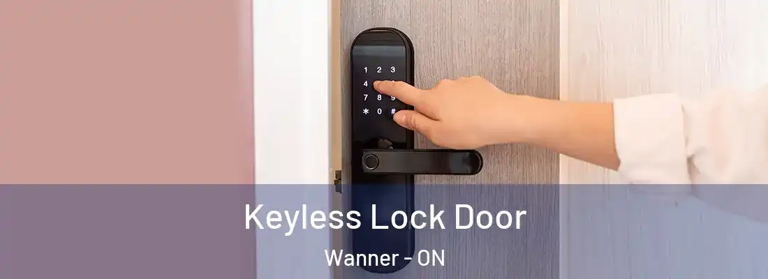  Keyless Lock Door Wanner - ON