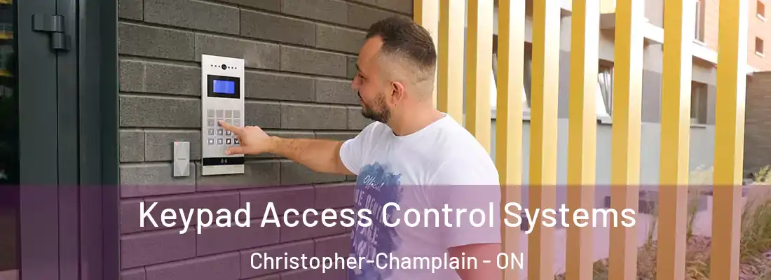  Keypad Access Control Systems Christopher-Champlain - ON