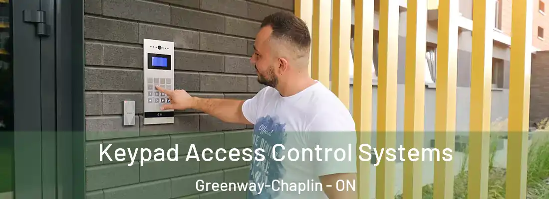  Keypad Access Control Systems Greenway-Chaplin - ON