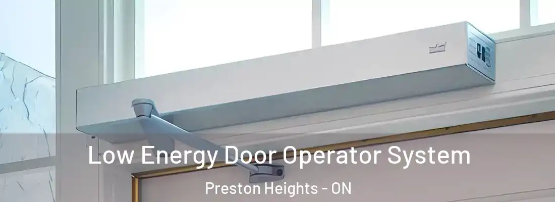  Low Energy Door Operator System Preston Heights - ON