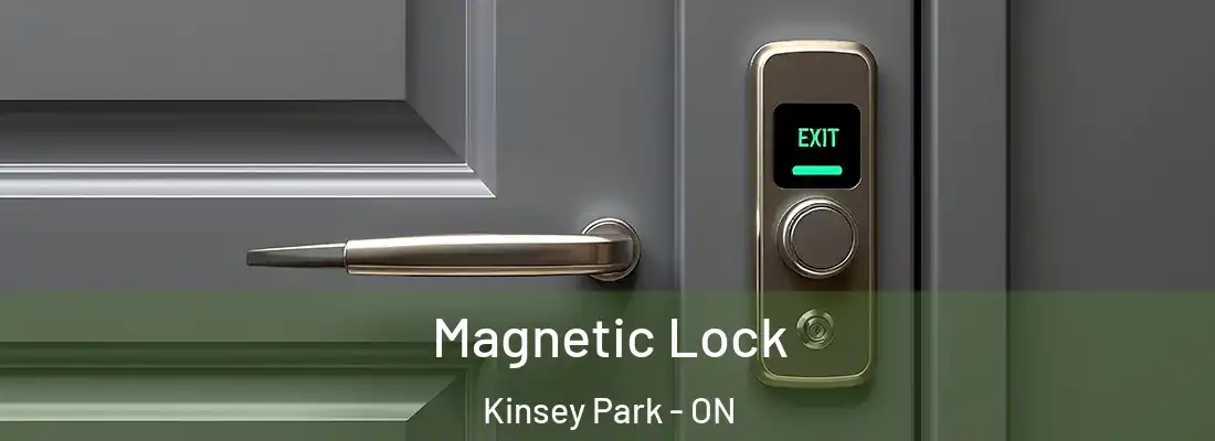  Magnetic Lock Kinsey Park - ON