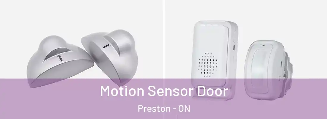  Motion Sensor Door Preston - ON