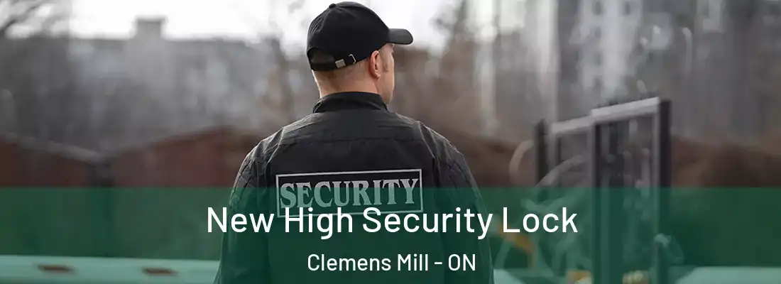  New High Security Lock Clemens Mill - ON