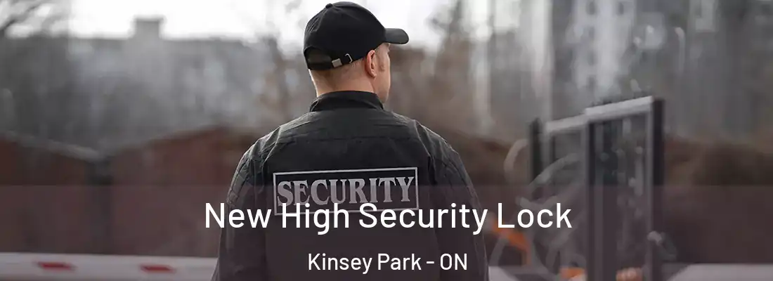  New High Security Lock Kinsey Park - ON