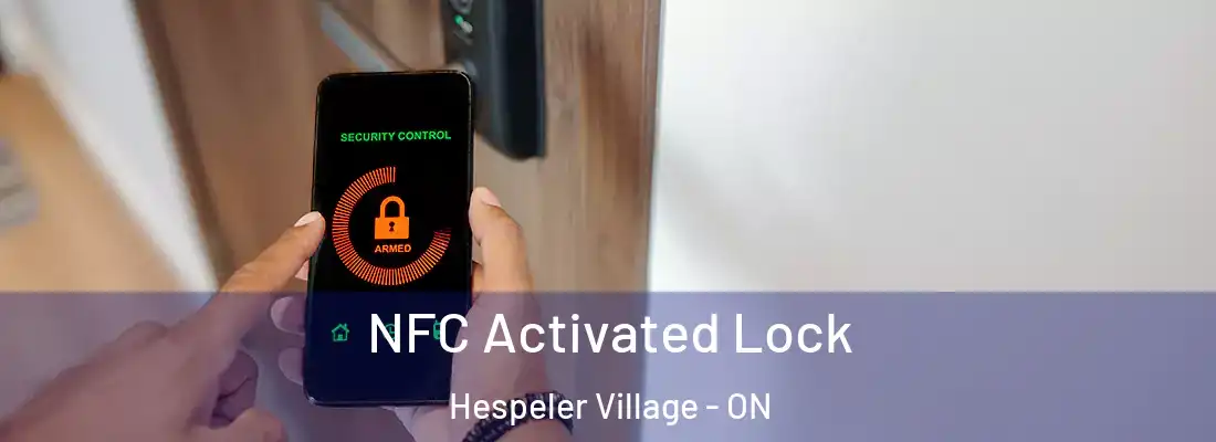  NFC Activated Lock Hespeler Village - ON