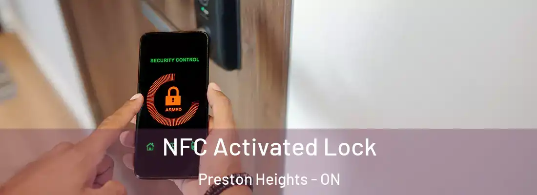  NFC Activated Lock Preston Heights - ON