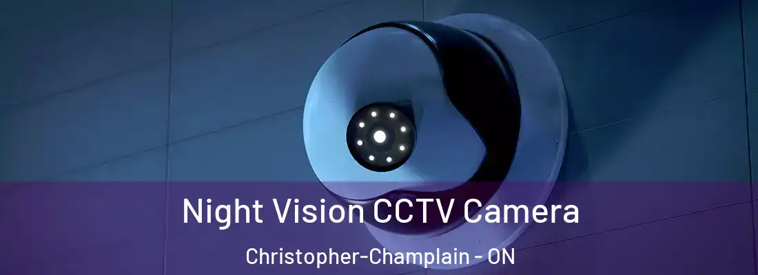  Night Vision CCTV Camera Christopher-Champlain - ON