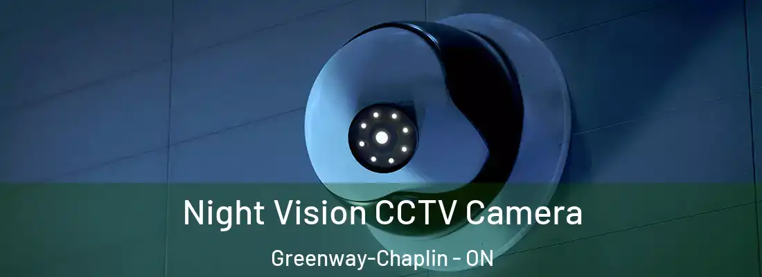  Night Vision CCTV Camera Greenway-Chaplin - ON