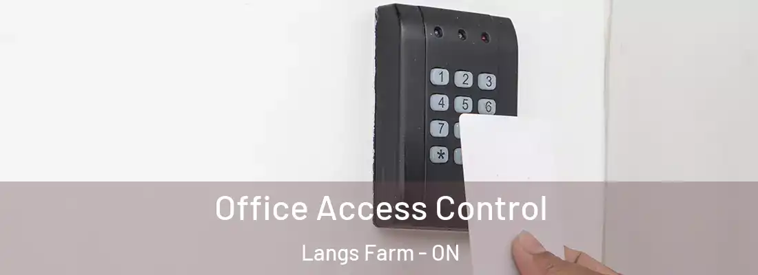  Office Access Control Langs Farm - ON