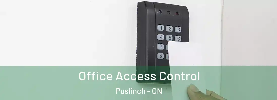  Office Access Control Puslinch - ON