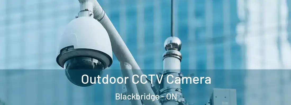  Outdoor CCTV Camera Blackbridge - ON
