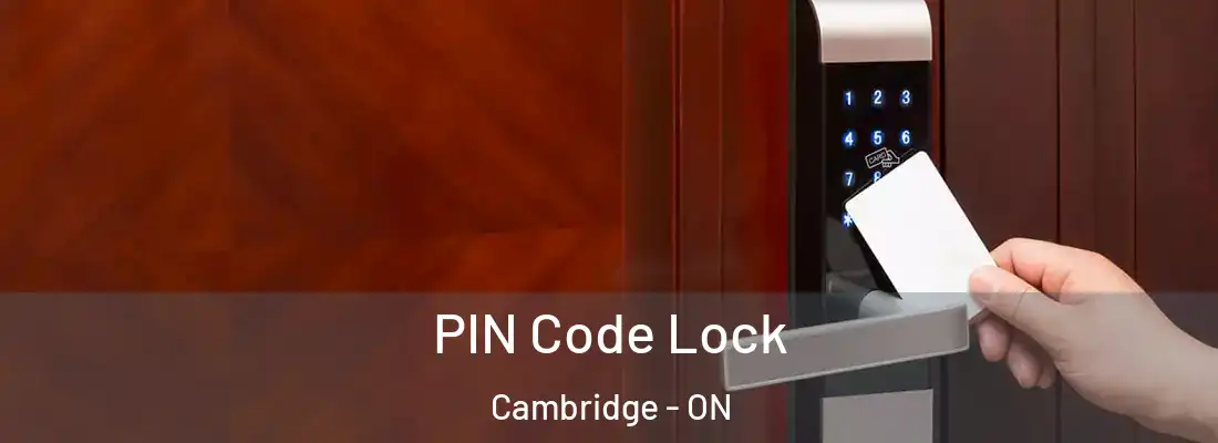  PIN Code Lock Cambridge - ON