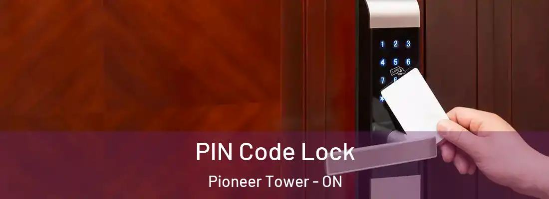  PIN Code Lock Pioneer Tower - ON