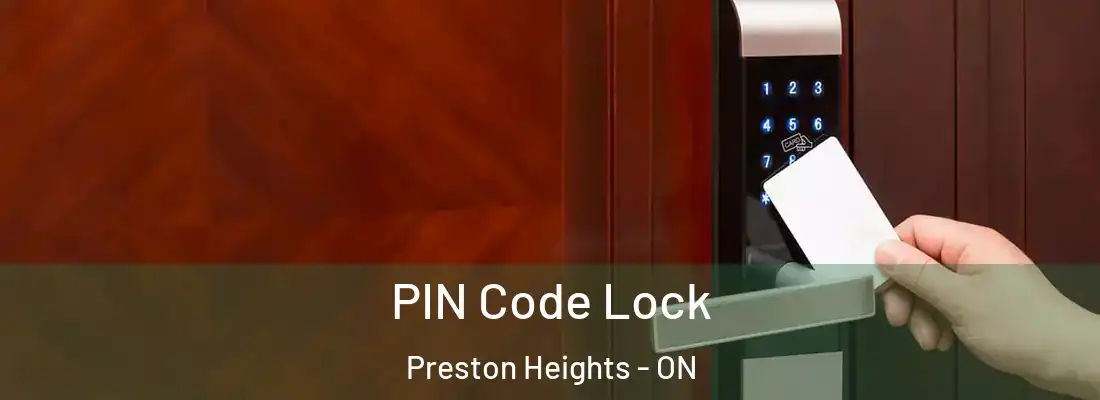  PIN Code Lock Preston Heights - ON