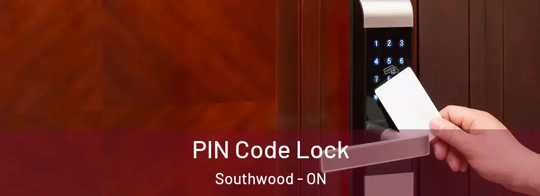  PIN Code Lock Southwood - ON