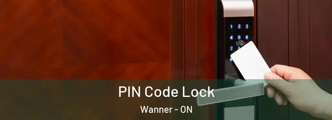  PIN Code Lock Wanner - ON