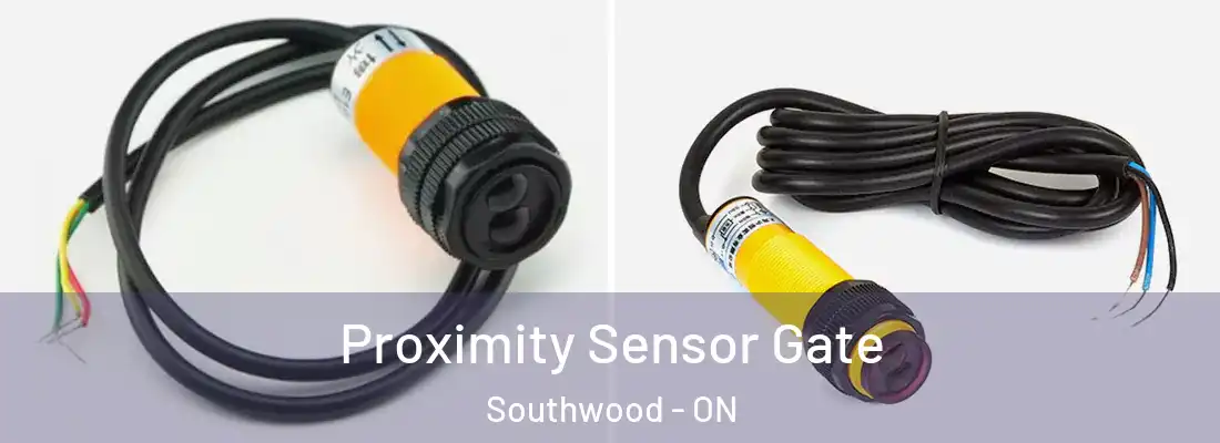  Proximity Sensor Gate Southwood - ON