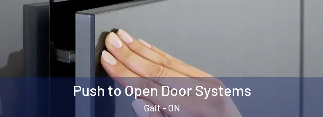  Push to Open Door Systems Galt - ON