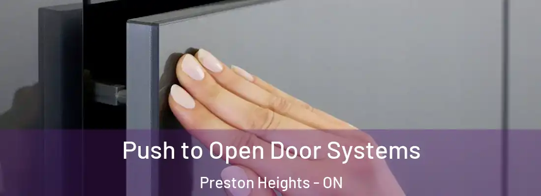  Push to Open Door Systems Preston Heights - ON