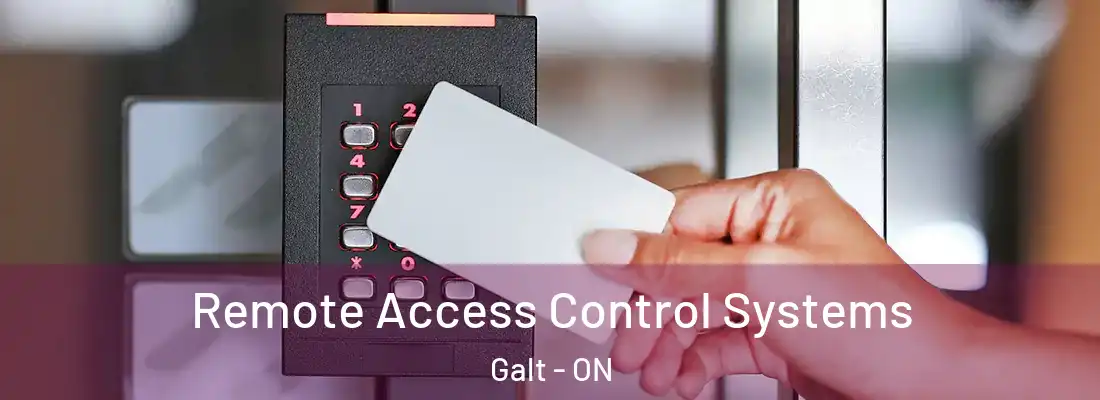  Remote Access Control Systems Galt - ON