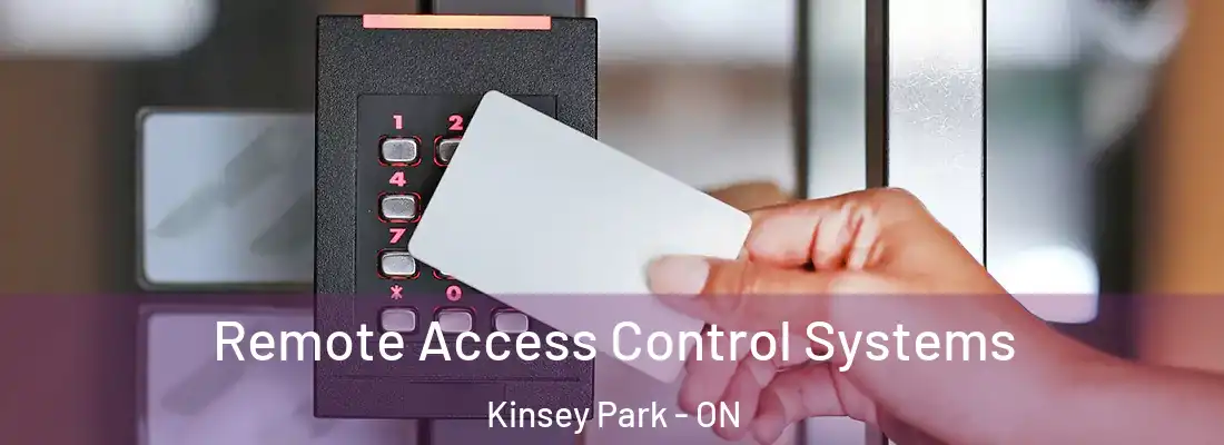  Remote Access Control Systems Kinsey Park - ON