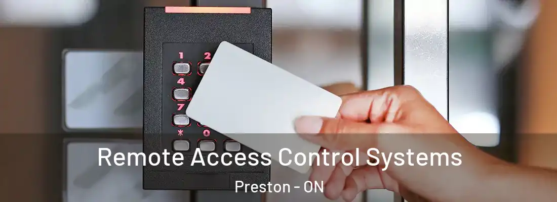  Remote Access Control Systems Preston - ON