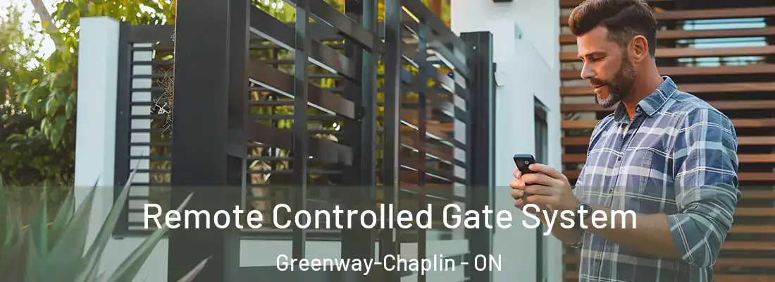  Remote Controlled Gate System Greenway-Chaplin - ON