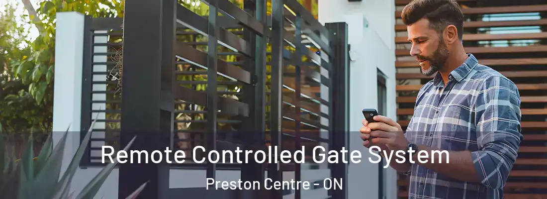  Remote Controlled Gate System Preston Centre - ON