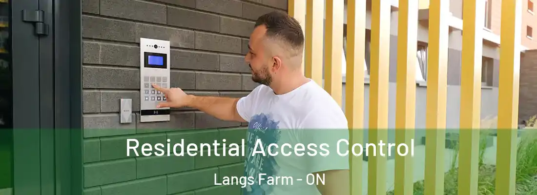  Residential Access Control Langs Farm - ON