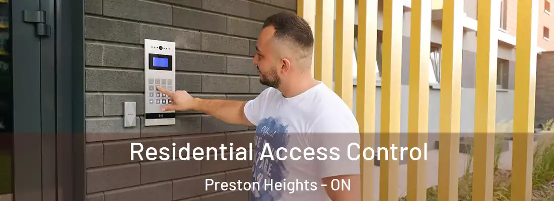  Residential Access Control Preston Heights - ON