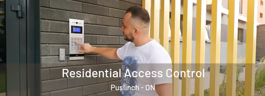  Residential Access Control Puslinch - ON