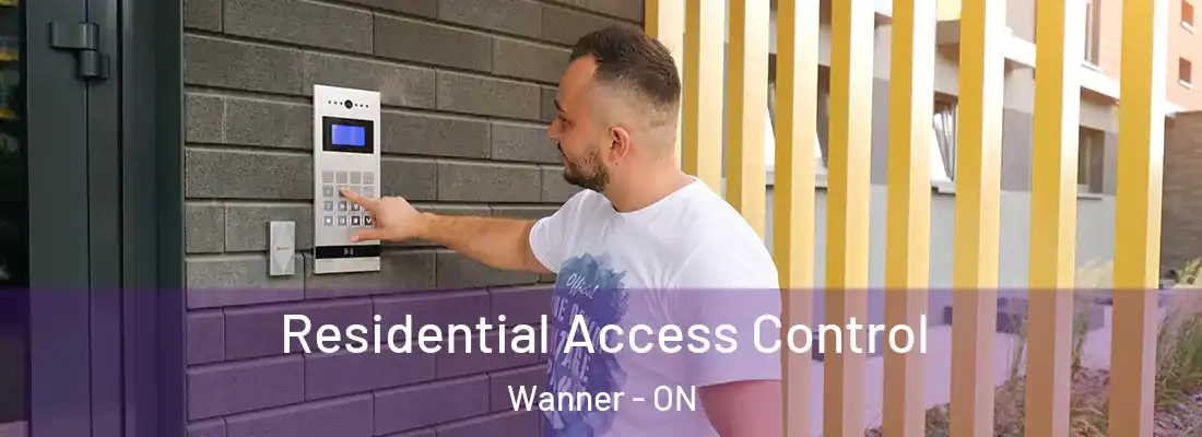  Residential Access Control Wanner - ON