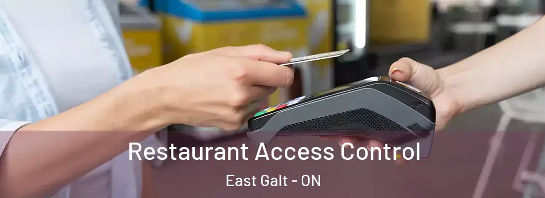  Restaurant Access Control East Galt - ON