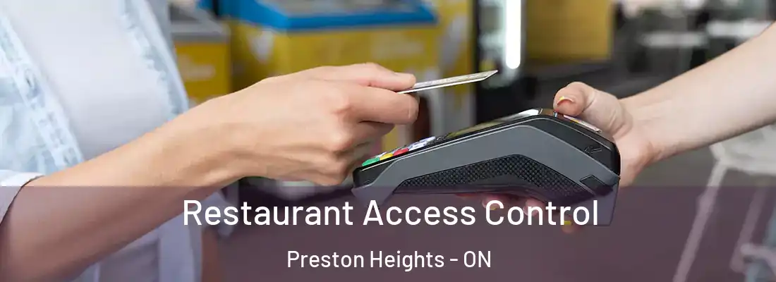 Restaurant Access Control Preston Heights - ON