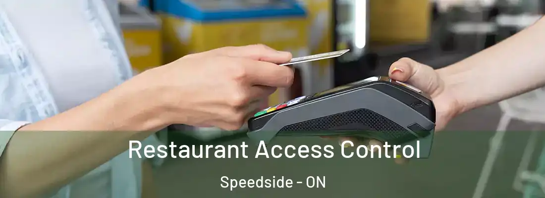  Restaurant Access Control Speedside - ON